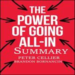 Power of Going All-In, The: SUMMARY