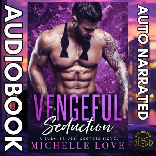 Vengeful Seduction