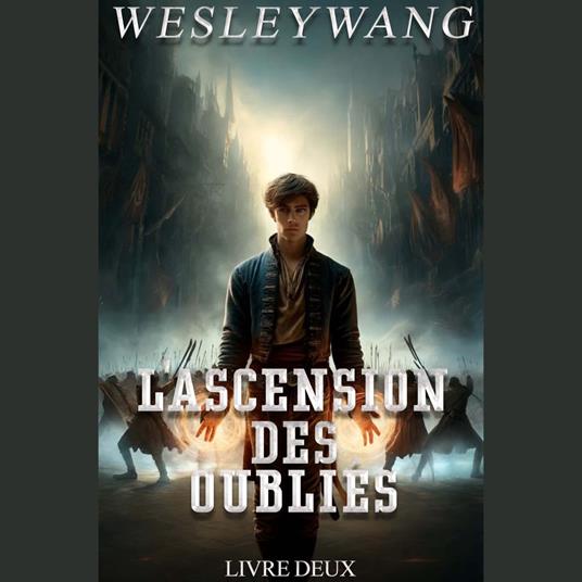 L'Ascension des Oubliés 2