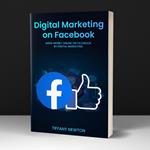 Digital Marketing on Facebook