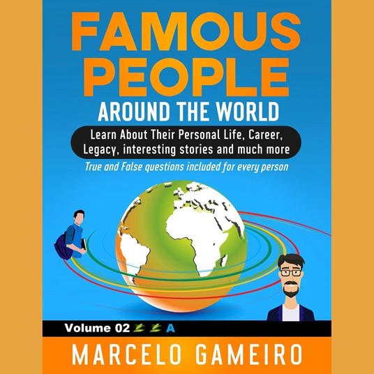 Famous People Around The World. VOLUME 02A