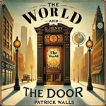 World and the Door, The