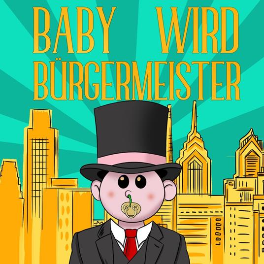 Baby wird Bürgermeister