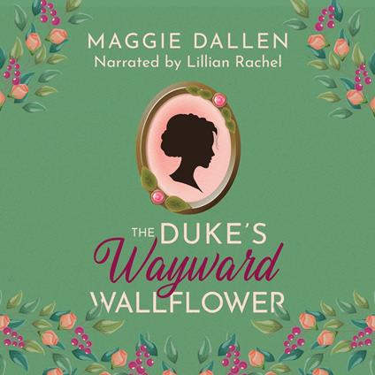 Duke's Wayward Wallflower, The