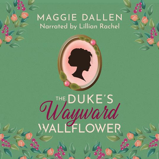 Duke's Wayward Wallflower, The