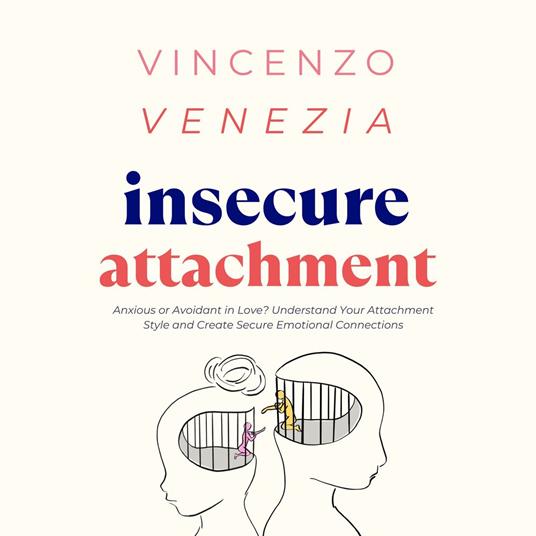 Insecure Attachment