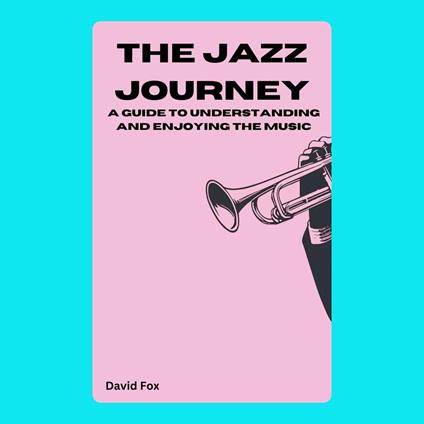 Jazz Journey, The