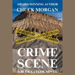 Crime Scene, A Buck Taylor Novel