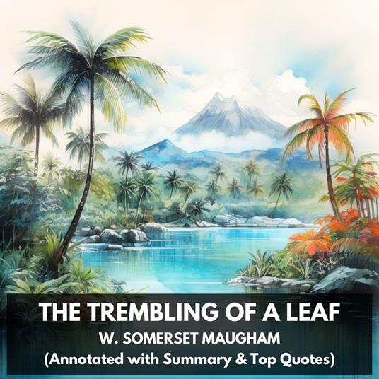 Trembling of a Leaf, The (Unabridged)