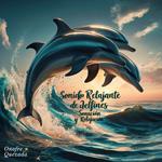 Sonido Relajante De Delfines Sanación Y Relajación