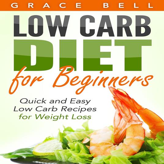 Low Carb Diet for Beginners