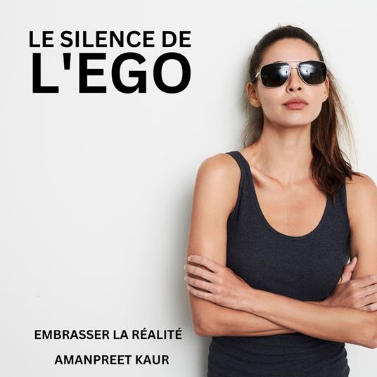 Le Silence de l'Ego