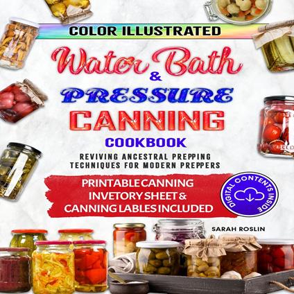 Water Bath Canning & Preserving Cookbook for Beginners