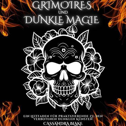 GRIMOIRES UND DUNKLE MAGIE