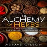 Alchemy of Herbs, The