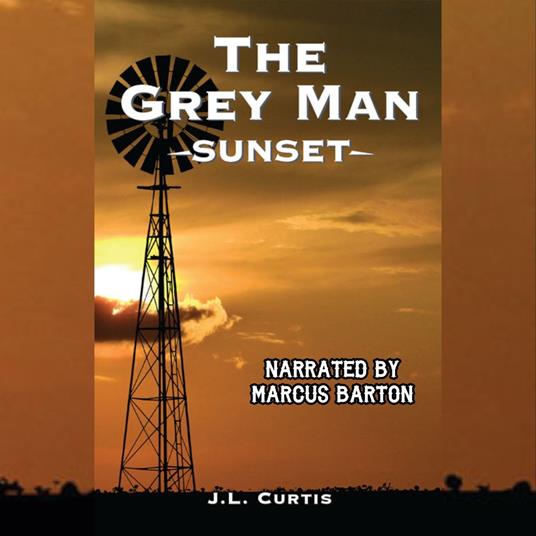 Grey Man- Sunset, The
