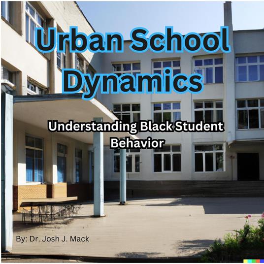 Urban School Dynamics