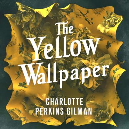 Yellow Wallpaper, The