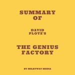 Summary of David Plotz's The Genius Factory