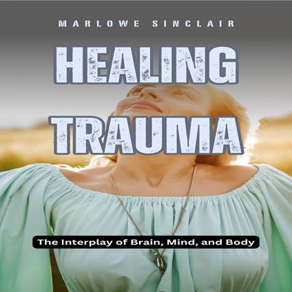 Healing Trauma
