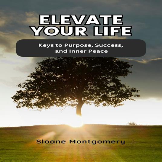 Elevate Your Life