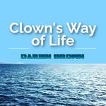 Clown's Way of Life