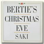 Bertie's Christmas Eve