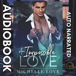 Impossible Love, An