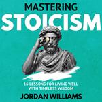 Mastering Stoicism