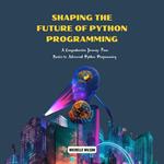 Shaping the Future of Python Programming