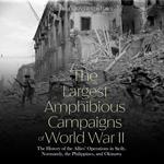 Largest Amphibious Campaigns of World War II, The