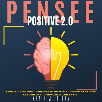 PENSÉE POSITIVE 2.0
