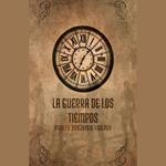 La Guerra de los Tiempos