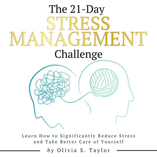 21 Day Stress Management Challenge, The