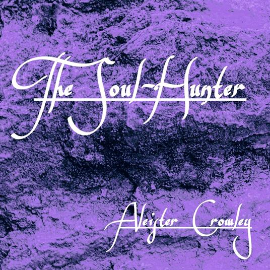 Soul-Hunter, The