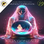 Guía Práctica del Mundo Espiritual