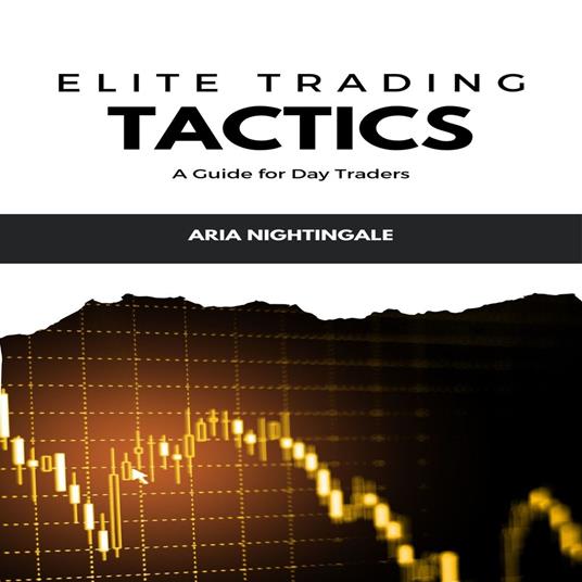 Elite Trading Tactics