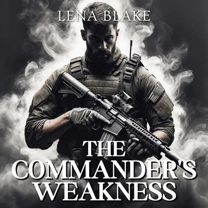 Commander's Weakness, The