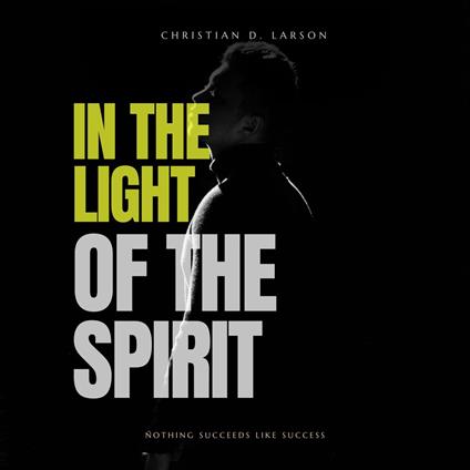 In the Light of the Spirit