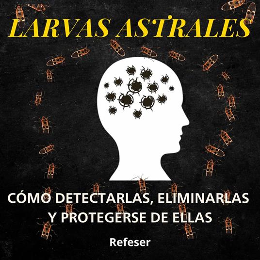 Larvas Astrales