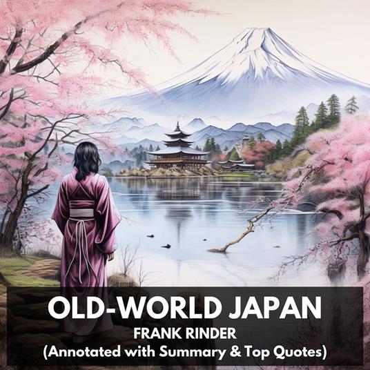Old-World Japan (Unabridged)