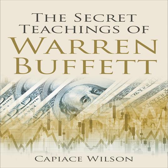 Secret Teachings of Warren Buffett, The