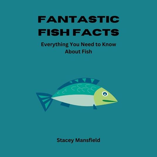 Fantastic Fish Facts