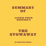 Summary of Laurie Gwen Shapiro's The Stowaway