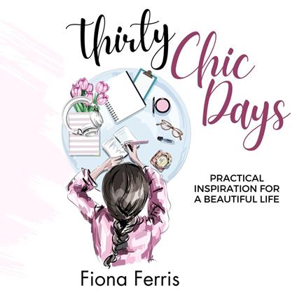 Thirty Chic Days