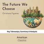 Future We Choose by Christiana Figueres, The