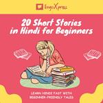20 Short Stories in Hindi for Beginners
