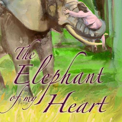 Elephant Of My Heart, The