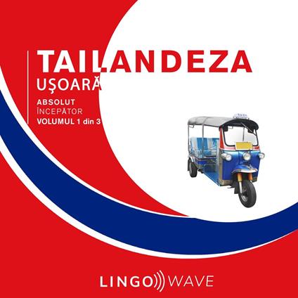 Tailandeza u?oara - Absolut începator - Volumul 1 din 3
