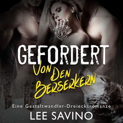 Gefordert von den Berserkern
